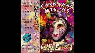 Shazza & Toy Boys - Carnawal Mix '95 [Full Album 1995]