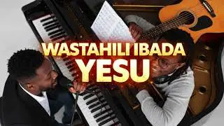 Wastahili Ibada Yesu || Powerful Swahili Worship Song || Revival City Church