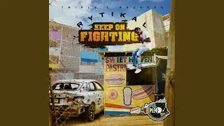Keep On Fighting