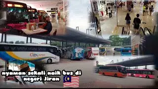TAKE A BUS FROM LARKIN SENTRAL TERMINAL JOHOR 🇲🇾 IT'S CHEAP TO GO TO SEREMBAN