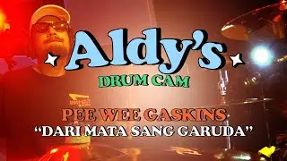 ALDY'S Drum Cam - PEE WEE GASKINS | DARI MATA SANG GARUDA Live At Pica Fest Bali