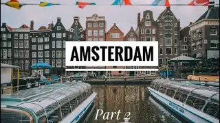 АМСТЕРДАМ PART 2. ЛОДОЧНЫЙ ТРИП ПО КАНАЛУ / AMSTERDAM CHANNEL BOAT TRIP