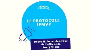 Le protocole IPMVP : découvrez le replay de DécodEE #4