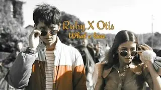 Ruby & Otis - What a Time II Sex Education II Their Story