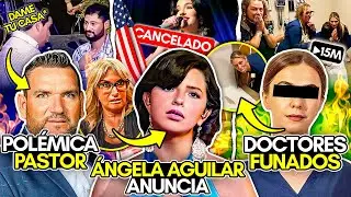 ANGELA AGUILAR CANCELA! ADELA MICHA rompe EL SILENCIO! PASTOR en POL&Eacute;MICA viral! DOCTORES FUNADOS!