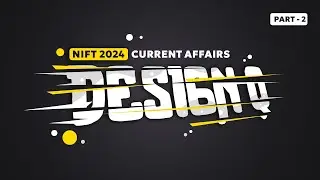 NID NIFT NATA IMPORTANT CURRENT AFFAIRS(JULY - AUG) | EXAM PREPARATION | PREPARATION STRATEGY#nift