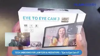 EP 235 UNBOXING Tech Gear for Mediators:  Eye-to-Eye Cam 3