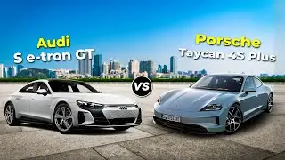 Audi S e tron GT vs Porsche Taycan 4S Plus