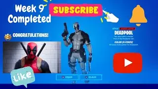 HOW TO COMPLETE WEEK 9 DEADPOOL CHALLENGES | FORTNITE | X-FORCE SKIN