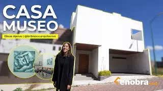*IMPRESIONANTE* CASA MUSEO LLENA de ARTE con DOBLES ALTURAS | Obras Ajenas | Barbara Bribiesca