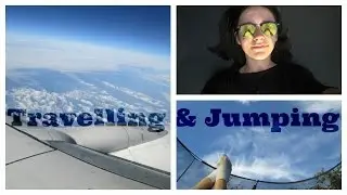 Travelling & Jumping | Gabby Vlogiday