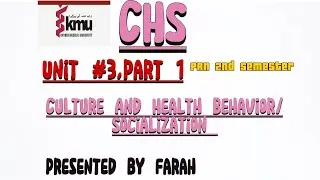 C, H, S unit 3 part 1 l Culture And health behavior/Socialization   l By @Nursingwithfarah 