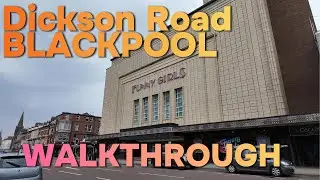 Walk down Dickson Road BLACKPOOL