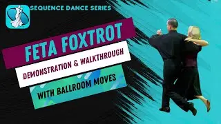 Feta Foxtrot Sequence Dance Instruction
