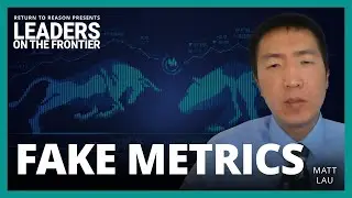 Fake Metrics | Matt Lau | David Leis