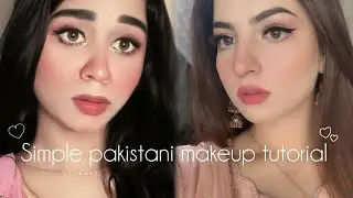 Simple pakistani makeup tutorial | (⁠｡⁠♡⁠‿⁠♡⁠｡⁠)vlog| by | Saniya Mirza|
