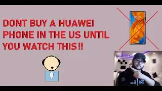 DO NOT Buy a Huawei Smartphone In the US Until You Watch This | IMPORTANT 2020 Information