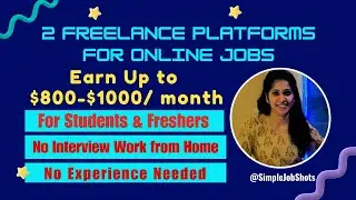 2 Freelance Job Platforms to Earn Money From Home - Earn $800-$1000/mo | No Experience Needed