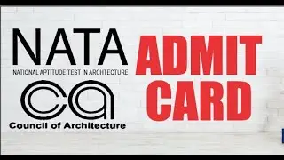 NATA EXAM UPDATE | UPLOAD YOUR ADMIT CARD | NATA 2020