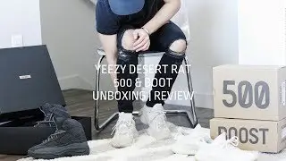 YEEZY Desert Rat 500 & Boot Unboxing | Review