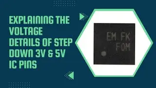 Explaining the Voltage Details of Step Down 3v & 5v IC Pins @nityatechinstitute