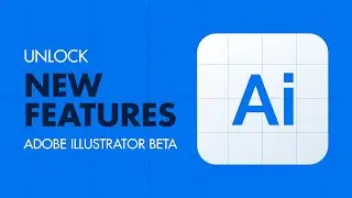 Adobe Illustrator Beta &ndash; New Features Overview