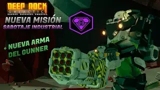 [Deep Rock Galactic: Rival Incursion] MISI&Oacute;N SABOTAJE INDUSTRIAL + NUEVO LANZACOHETES PARA EL GUNNER