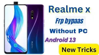 Realme X Frp Unlock करे चुटकियों में || How to Google Bypass realme X without PC. 