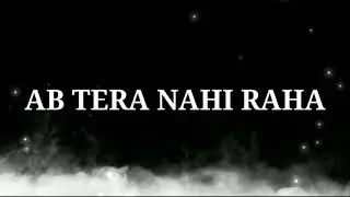 AB TERA NAHI RAHA||shayari||WhatsApp status||DEB OFFICIAL 2||
