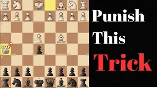 How To Beat Early Queen Attacks - Chess Basics - #3