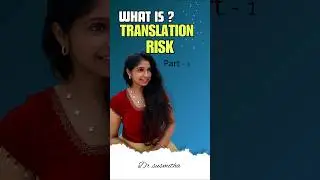 Currency Risk Management: Navigating Translation Exposure#psc #drsusmithabimsy #jrf #drsusmithbimsy