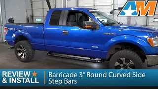 2009-2014 Ford F-150 Barricade 3&rdquo; Round Curved Side Step Bars Review & Install