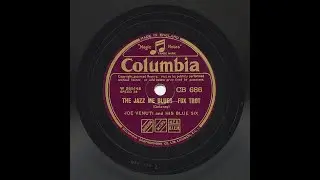 Joe Venuti And His Blue Six - Jazz Me Blues