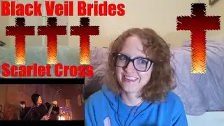 Scarlet Cross - Black Veil Brides - Reaction!!!!
