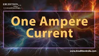 What is One Ampere Current?