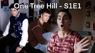 I Watched One Tree Hill for the first time - Drama!