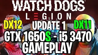 Watch Dogs: Legion Update 1 | GTX 1650S 4GB - i5 3470 |
