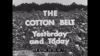 1961 PROFILE OF AMERICA'S COTTON BELT & COTTON INDUSTRY  87764