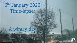 6 January 2026 Time-lapse: Wintry