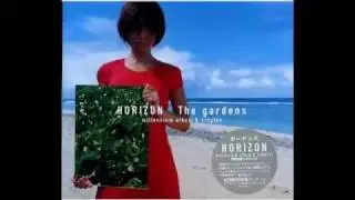 The gardens HORIZON singles /08.Sweet Sweet Memories