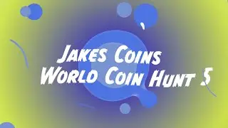 World Coin Hunt #5! - Can We Get A New Country?