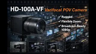 Вариофокальная POV-камера HD-100A-VF | Гибкая съемка, прочная конструкция, готовность к вещанию 1...