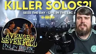 KILLER SOLOS?! - Avenged Sevenfold - Seize the Day - Live In The LBC - REACTION