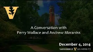 A Conversation with Perry Wallace and Andrew Maraniss