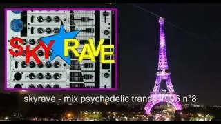 skyrave - mix psychedelic trance 1996 n&deg;8
