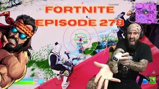 Fortnite Macho Man Ep 278