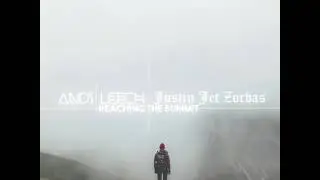 Andy Leech x Justin Jet Zorbas - Reaching The Summit (VIP Remix)