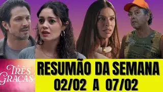 Resumo Semanal De TRÊS GRAÇAS 02/01 a 07/02