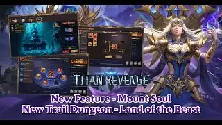 Titan Revenge - Update - Mount Soul