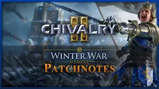 Winter War 2.7.0 patch notes since public test - Chivalry 2